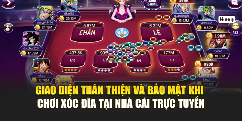 Giao diện thân thiện và bảo mật